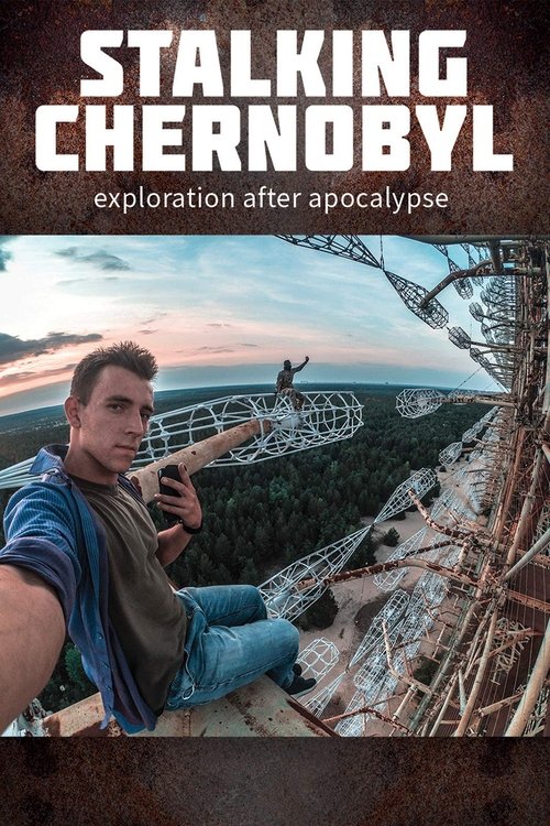 Acechando a Chernóbil: Exploración después del Apocalipsis