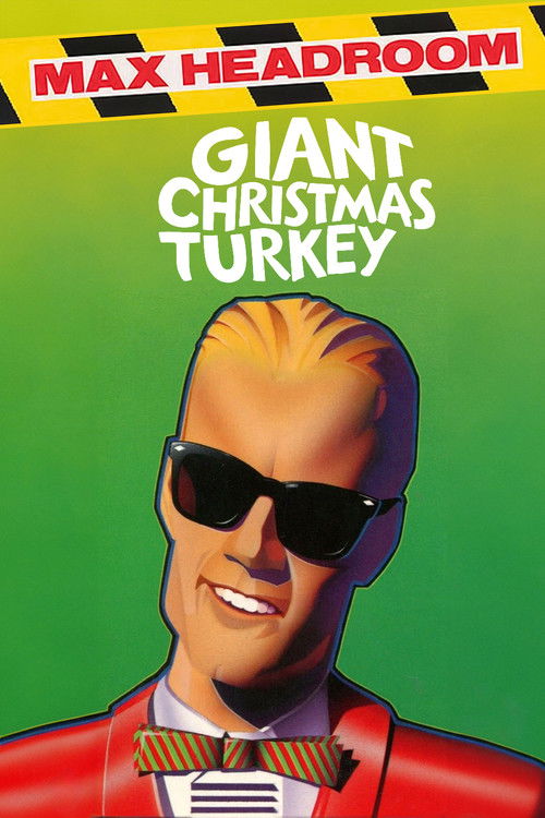 Max Headroom’s Giant Christmas Turkey