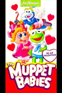 Muppet Babies – My Muppet Valentine