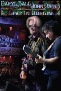 Daryl Hall & John Oates – Live in Dublin